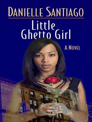 9780786297856: Little Ghetto Girl (Thorndike Press Large Print African American Series)