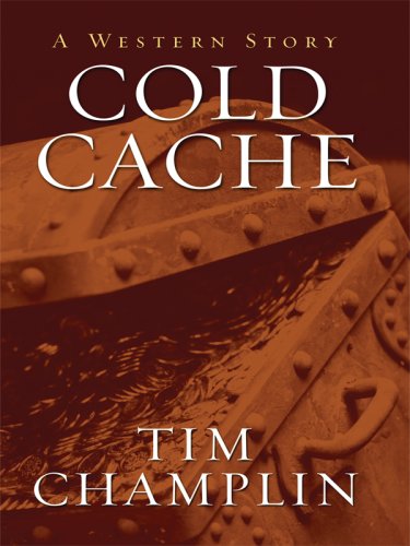 9780786297887: Cold Cache: A Western Story (Thorndike Large Print Western Series)