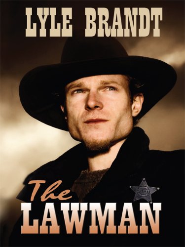 Stock image for The Lawman (Thorndike Large Print Western Series) for sale by Basement Seller 101