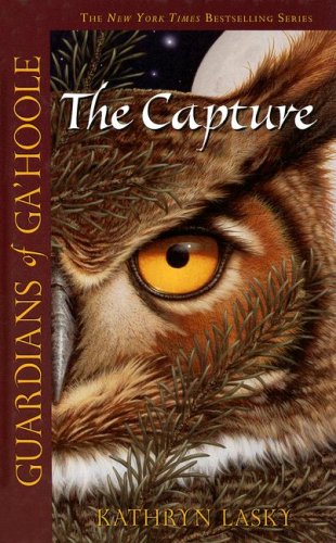 9780786298655: The Capture (Guardians of Ga'hoole)