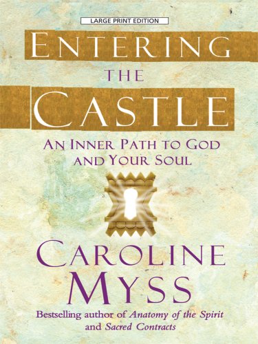Stock image for Entering the Castle: An Inner Path to God and Your Soul for sale by SecondSale