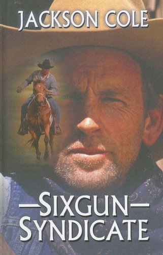 Imagen de archivo de Sixgun Syndicate a la venta por ThriftBooks-Atlanta