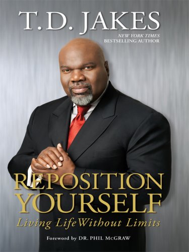 9780786299577: Reposition Yourself: Living Life Without Limits (Thorndike Press Large Print African American Series)