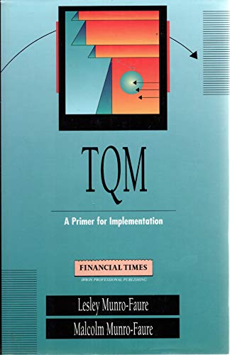 Stock image for Tqm: A Primer for Implementation (Financial Times Series) for sale by HPB-Red