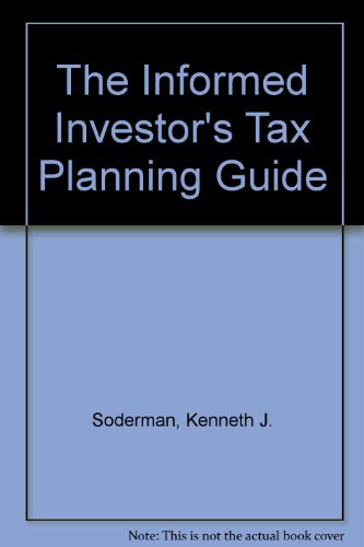 Beispielbild fr The Informed Investor's Tax Planning Guide zum Verkauf von Robinson Street Books, IOBA