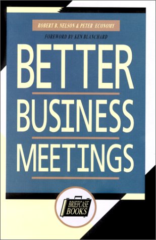 Beispielbild fr Better Business Meetings zum Verkauf von Better World Books