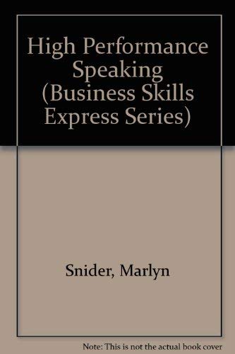 Imagen de archivo de High Performance Speaking (Business Skills Express Series) a la venta por WorldofBooks