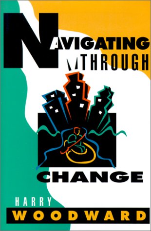 Beispielbild fr Navigating Through Change zum Verkauf von Better World Books