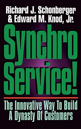 Synchroservice (9780786302451) by Schonberger, Richard J; Knod Jr, Edward M