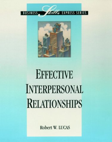 Beispielbild fr Effective Interpersonal Relationships zum Verkauf von Better World Books