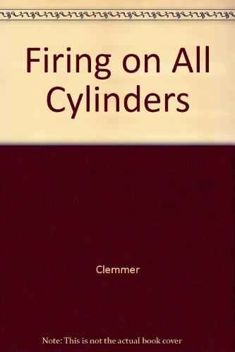 Firing on All Cylinders (9780786303564) by Clemmer, Jim; Sheehy, Barry
