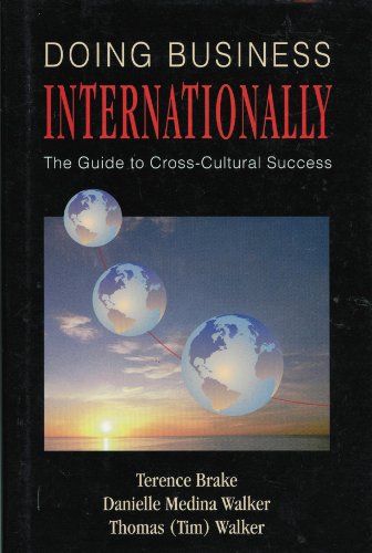 Stock image for Doing Business Internationally: The Guide to Cross-Cultural Success for sale by Persephone's Books