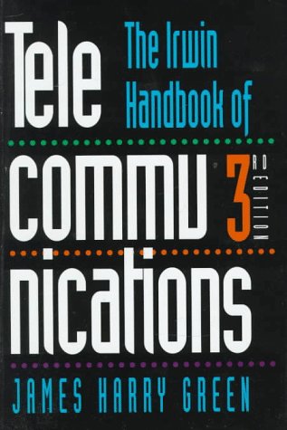 Imagen de archivo de The Irwin Handbook of Telecommunications a la venta por Better World Books