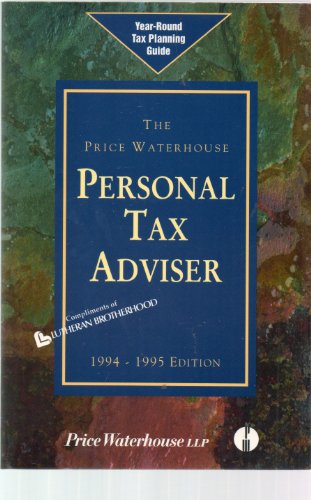 Imagen de archivo de The Price Waterhouse Personal Tax Advisor (1994-1995) a la venta por SecondSale