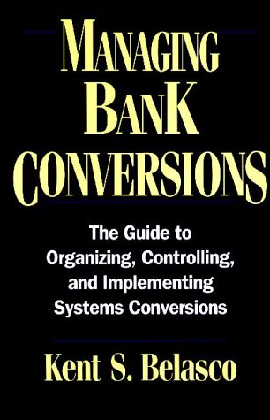 Stock image for Managing Bank Conversions for sale by GoodwillNI