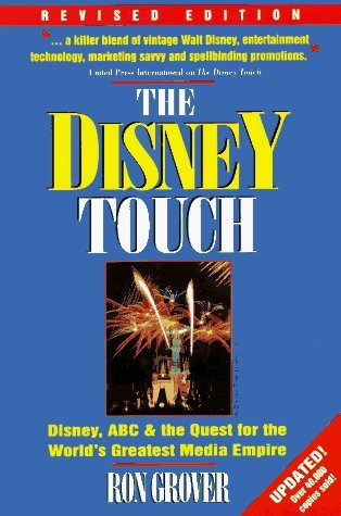 Stock image for The Disney Touch: Disney, ABC and The Quest for the World's Greatest Media Empire for sale by Wonder Book