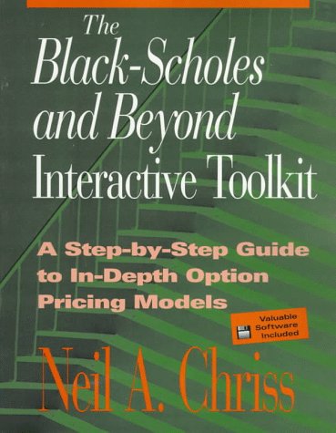 9780786310265: The Black-Scholes and Beyond Interactive Toolkit: A Step-By-Step Guide to In-Depth Option Pricing Models