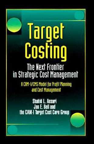 Beispielbild fr Target Costing: The Next Frontier in Strategic Cost Management zum Verkauf von SecondSale