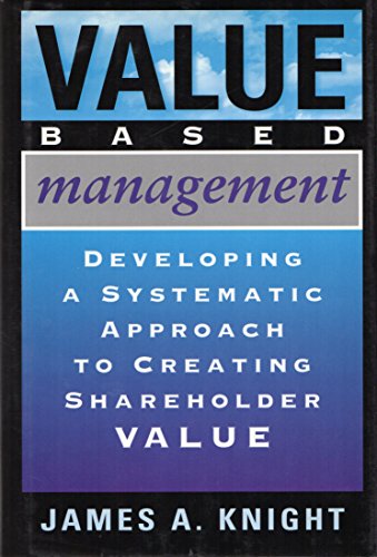 Beispielbild fr Value Based Management: Developing a Systematic Approach to Creating Shareholder Value zum Verkauf von Goodwill Books