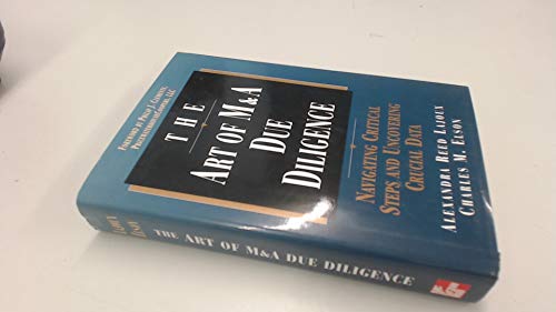 The Art of M&A Due Diligence (9780786311507) by Alexandra Reed Lajoux; Charles M. Elson