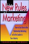Stock image for New Rules of Marketing: How to Use One-to-one Relationship Marketing to be the Leader in Your Industry for sale by WorldofBooks