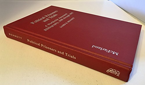 Imagen de archivo de Political Prisoners and Trials. A Worldwide Annotated Bibliography, 1900 through 1993 a la venta por Zubal-Books, Since 1961
