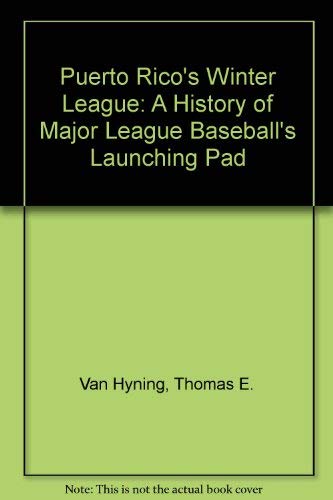 Beispielbild fr Puerto Rico's Winter League: A History of Major League Baseball's Launching Pad zum Verkauf von ThriftBooks-Dallas