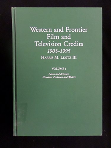 

Western and Frontier Film and Television Credits 1903-1995,Volumes 1 and 2 [signed] [first edition]