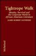 Tightrope Walk: Identity, Survival and the Corporate World in African American Literature