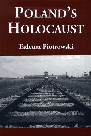 Beispielbild fr Poland's Holocaust : Ethnic Strife, Collaboration with Occupying Forces and Genocide in the Second Republic, 1918-1947 zum Verkauf von Better World Books