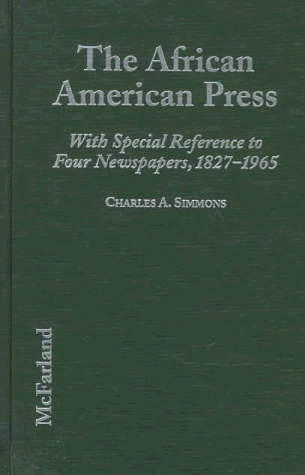 Stock image for The African American Press for sale by Ross & Haines Old Book Co.