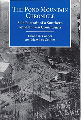 Stock image for The Pond Mountain Chronicle: Self-Portrait of a Southern Appalachian Community for sale by Row By Row Bookshop