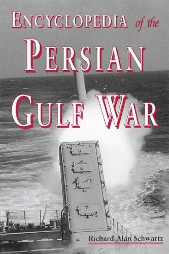 Imagen de archivo de Encyclopedia of the Persian Gulf War a la venta por HPB Inc.