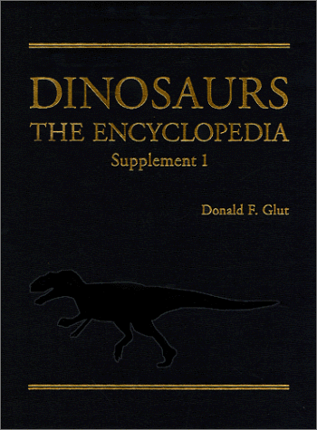 9780786405916: Dinosaurs: The Encyclopedia, Supplement I: The Encyclopedia, Supplement 1