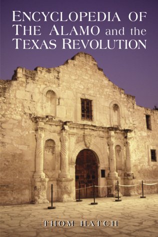 9780786405930: Encyclopedia of the Alamo and the Texas Revolution