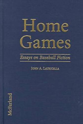 Beispielbild fr Home Games: Essays on Baseball Fiction zum Verkauf von Books From California