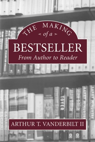 Imagen de archivo de The Making of a Bestseller: From Author to Reader a la venta por 2nd Life Books