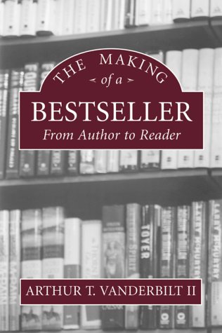 Stock image for The Making of a Bestseller: From Author to Reader for sale by Hippo Books