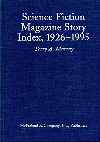 9780786406913: Science Fiction Magazines Story Index, 1926-95