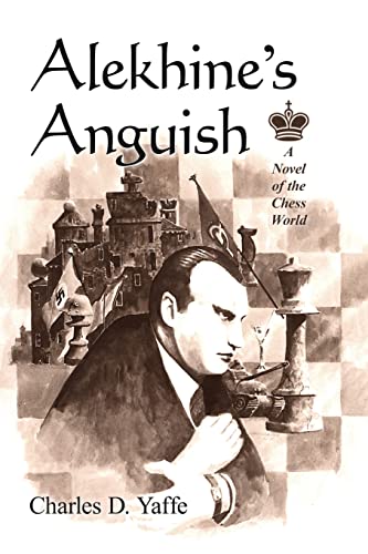 9780786406951: Alekhine's Anguish: A Novel of the Chess World