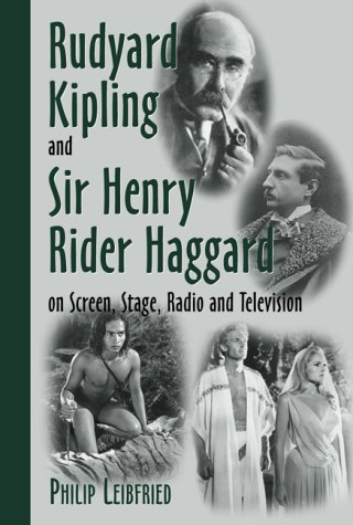 Stock image for Rudyard Kipling and Sir Henry Rider Haggard on Screen, Stage, Radio and Television for sale by Zubal-Books, Since 1961