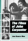9780786407255: The Films of John Carpenter