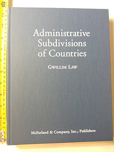 Stock image for Administrative Subdivisions of Countries: A Comprehensive World Reference, 1900 Through 1998 for sale by George Kent, Bookseller