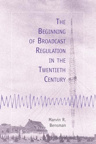 Imagen de archivo de The Beginning of Broadcast Regulation in the Twentieth Century a la venta por Blackwell's