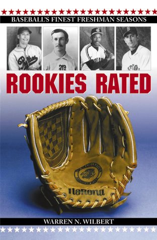 Beispielbild fr Rookies Rated: Baseball's Finest Freshman Seasons zum Verkauf von Archer's Used and Rare Books, Inc.