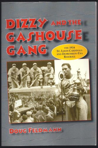 9780786408580: Dizzy and the Gas House Gang: The 1934 St. Louis Cardinals and Depression-Era Baseball