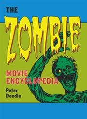 Stock image for The Zombie Movie Encyclopedia for sale by Books of the Smoky Mountains