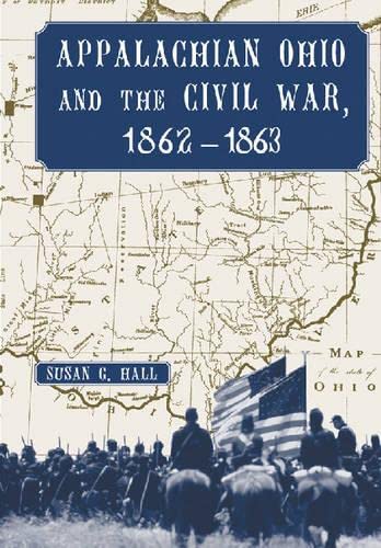 Appalachian Ohio and the Civil War, 1862 - 1863