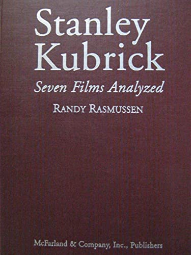 Beispielbild fr Stanley Kubrick : Seven Films Analyzed zum Verkauf von Better World Books