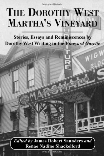 The Dorothy West Marthas Vineyard : Stories, Essays and Reminiscences by Dorothy West Writing in ...